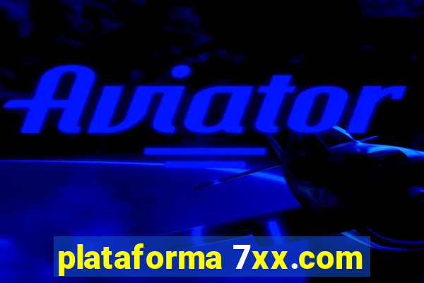 plataforma 7xx.com