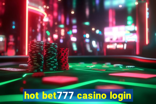 hot bet777 casino login