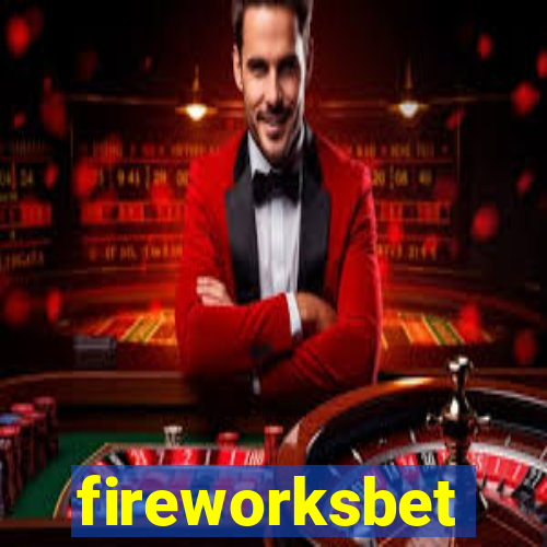 fireworksbet