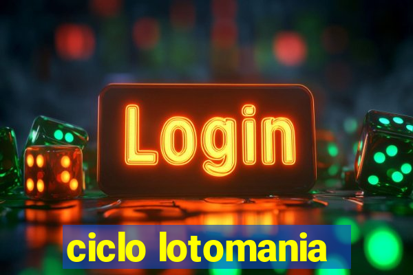 ciclo lotomania