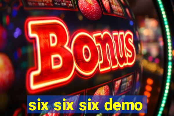 six six six demo