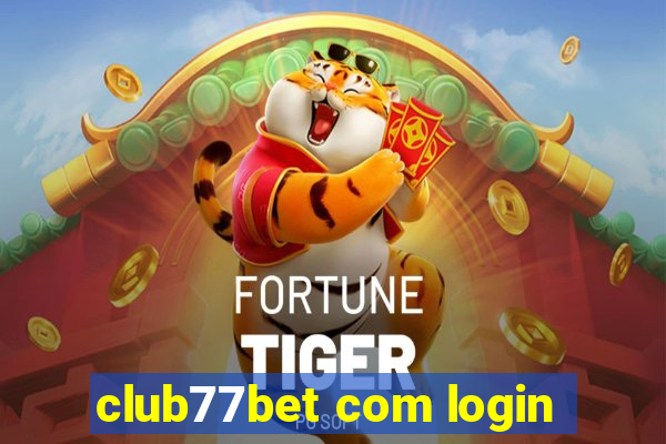 club77bet com login