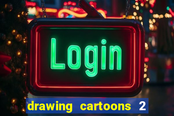 drawing cartoons 2 fnaf vk