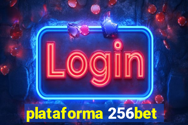 plataforma 256bet