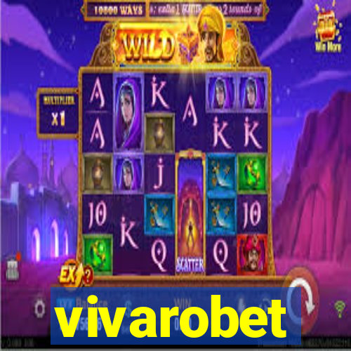 vivarobet