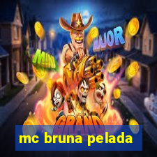 mc bruna pelada