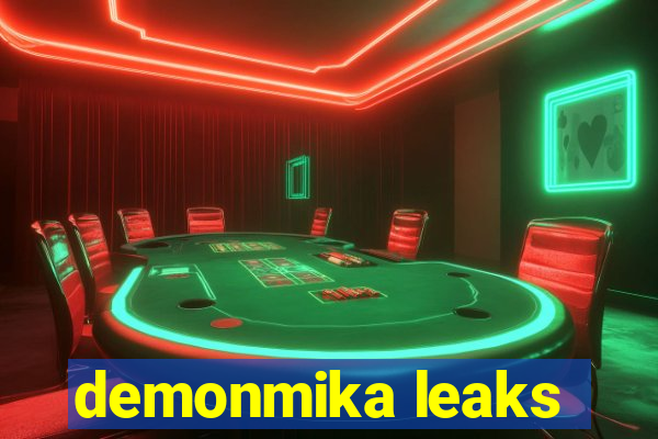 demonmika leaks