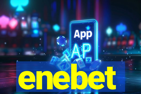 enebet