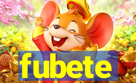 fubete