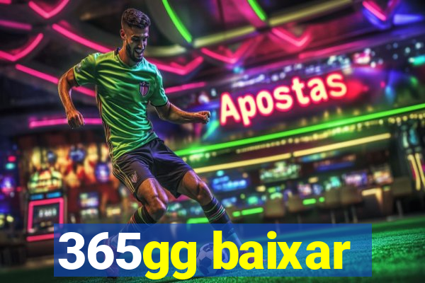 365gg baixar