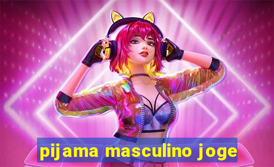 pijama masculino joge