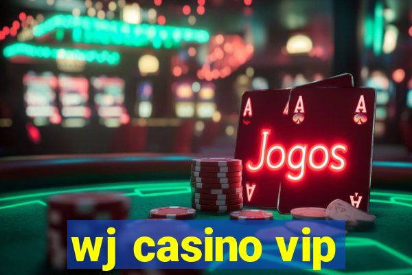 wj casino vip