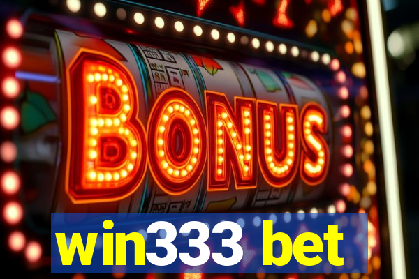 win333 bet