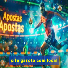 site garoto com local