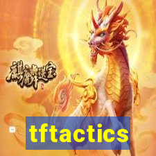 tftactics