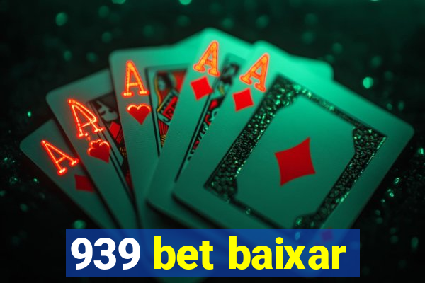 939 bet baixar