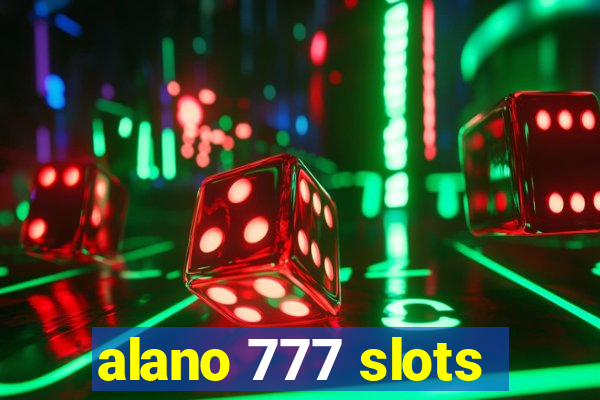 alano 777 slots