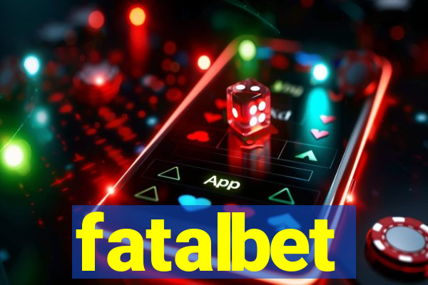 fatalbet