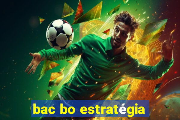 bac bo estratégia