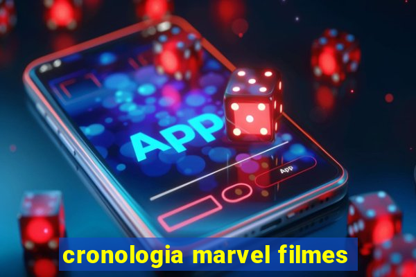 cronologia marvel filmes