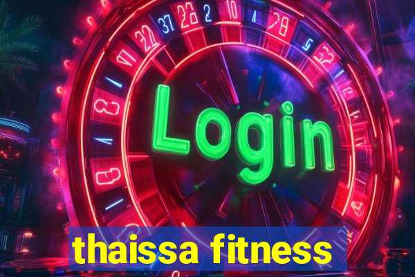 thaissa fitness