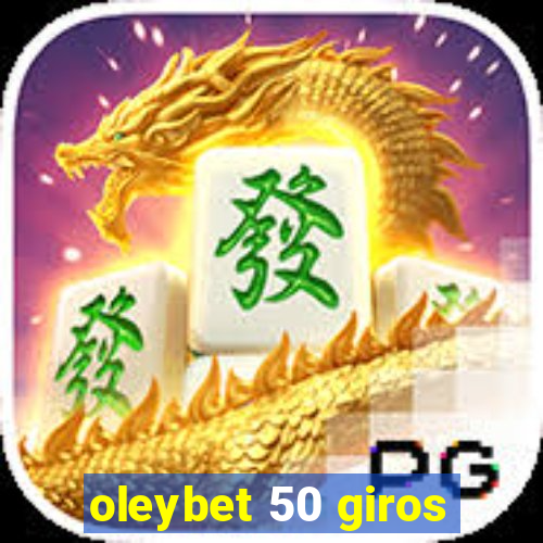 oleybet 50 giros