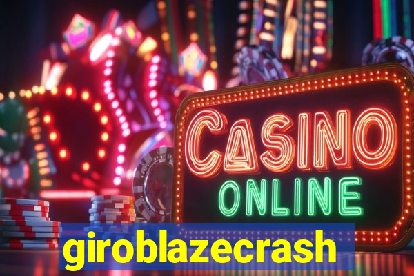 giroblazecrash