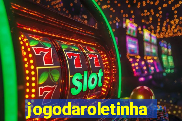 jogodaroletinha