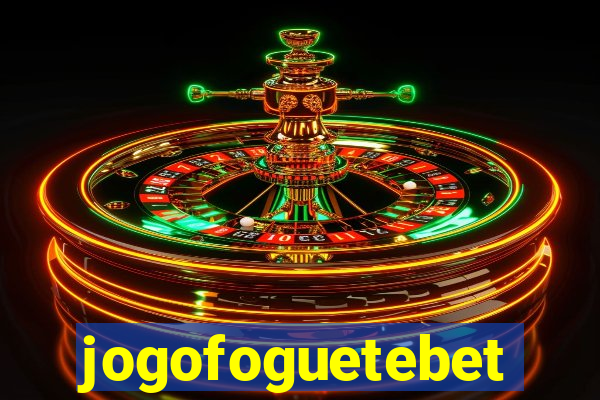 jogofoguetebet