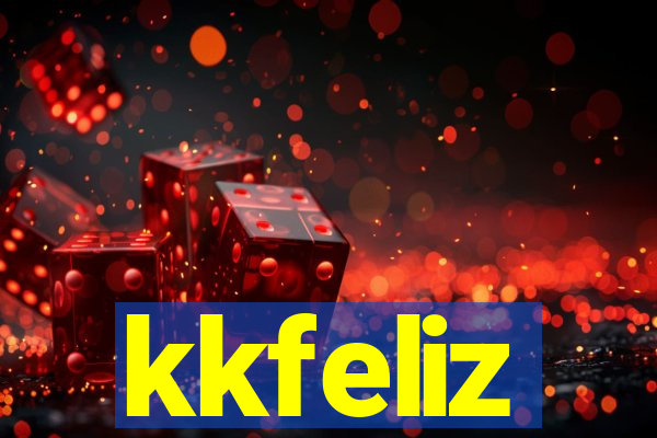 kkfeliz