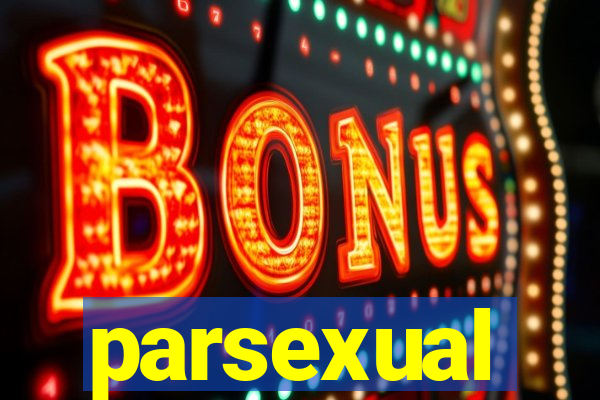 parsexual