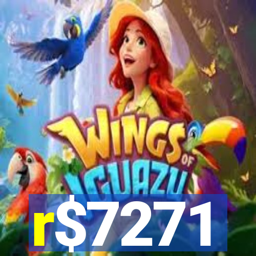 r$7271