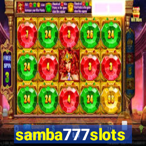 samba777slots