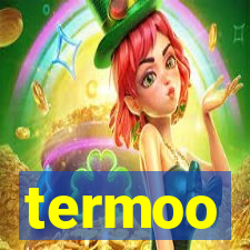 termoo