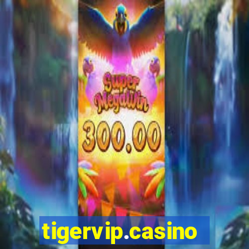 tigervip.casino