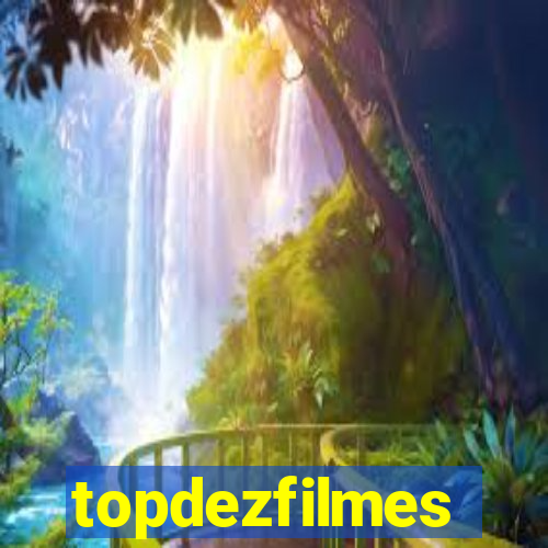 topdezfilmes