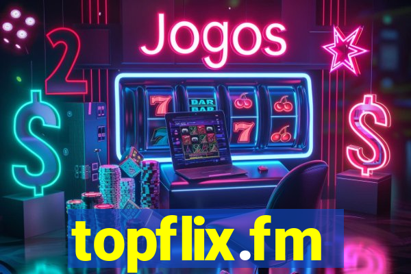 topflix.fm