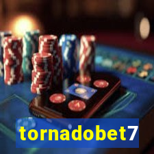 tornadobet7