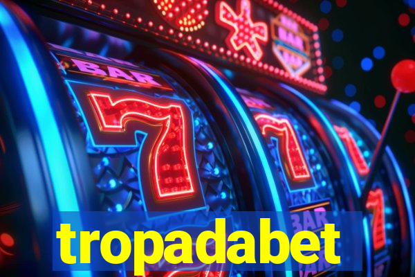 tropadabet