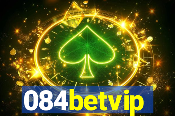 084betvip