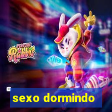 sexo dormindo