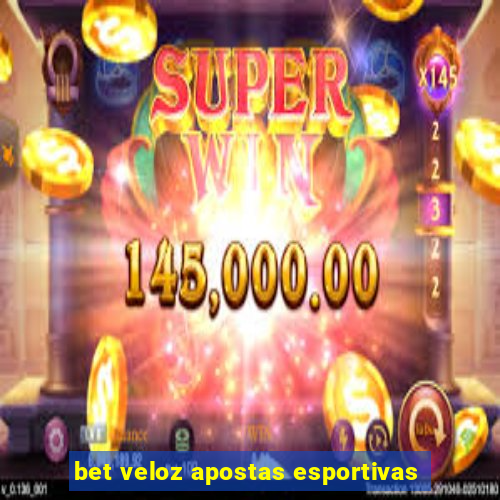 bet veloz apostas esportivas