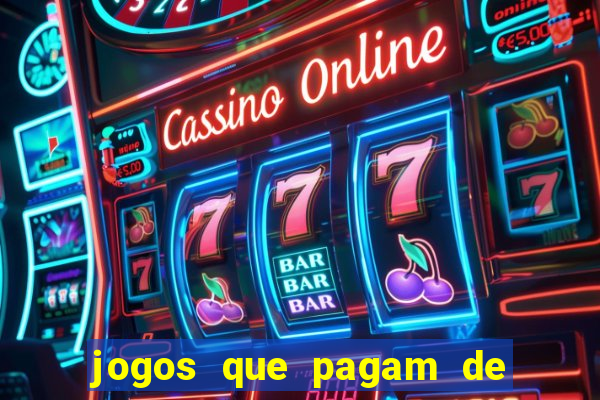 jogos que pagam de verdade sem precisar depositar