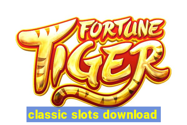 classic slots download