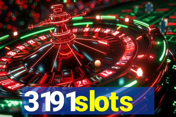 3191slots