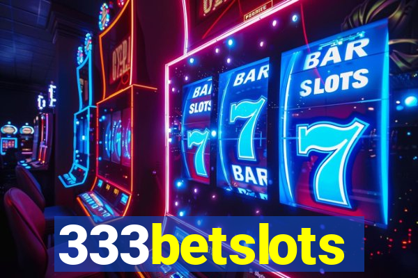 333betslots