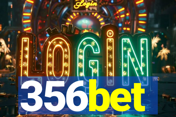 356bet