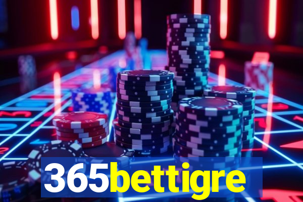 365bettigre