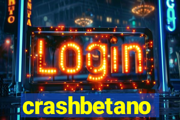 crashbetano