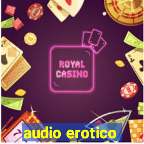 audio erotico